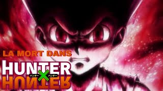 La mort dans Hunter x Hunter est malsaine