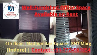 Well Furnished Office Space On Rent | Madhumilan Square | RNT Marg |  Rs. 35000 Per Month | Indore