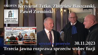 Wywiad z inż. Krzysztofem Tytko i mecenasem Zbigniewem Baszczeskim w korytarzu sądowym