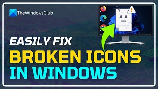 How to fix Broken Icons in Windows 11 001