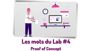 Les mots du Lab : Proof of concept (POC)