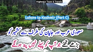 Lahore to Neelum Valley by Road via Murree | Upper Neelam | Keran Sector | Part-C