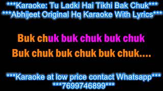 TU LADKI HAI TIKHI MIRCHI BAKCHUK ABHIJEET ORIGINAL HQ KARAOKE WITH LYRICS demo