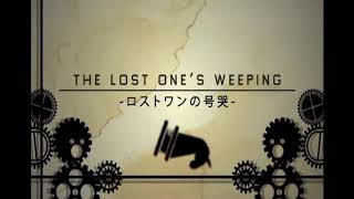 The Lost One's Weeping/ロストワンの号哭【イケてるD E A T H☆】