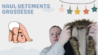 HAUL VETEMENTS GROSSESSE | DES NOUVELLES DE BEBE