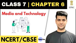 Media and Technology | Class 7 Chapter 6 | Political Science | NCERTs.