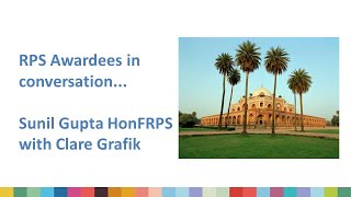 RPS Awardees in conversation... Sunil Gupta HonFRPS with Clare Grafik