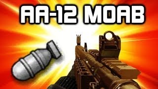 MW3 AA-12 MOAB - Thanks For 10,000 Subscribers! (Giveaway + Update)