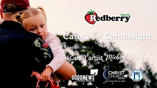 Carols by Candlelight | Redberry Farm | 2021