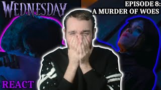 Wenclair? The Final Battle? SO MANY TEARS! - Wednesday FINALE REACTION - Episode 8: A Murder of Woes