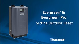 Evergreen Outdoor Reset