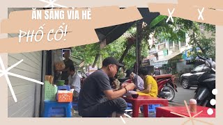 ĂN SÁNG VỈA HÈ PHỐ CỔ - Having Breakfast On The Sidewalk Of The Old Town - Hà Huy Hà Nội Vlog #144