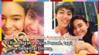 Jadi Pacar Pertama Amanda Manopo, El Rumi Ngaku Jujur: Pernah, tapi Cuma Sebentar Doang.