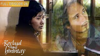 Full Episode 28 | Kay Tagal Kang Hinintay English Dubbed