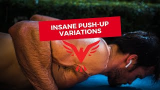 INSANE PUSH-UP VARIATIONS