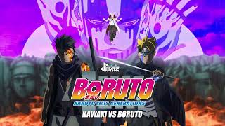 Kawaki VS Boruto - Boruto: Naruto Beats Generations | Boruto OST | Boruto Soundtracks | Boruto Remix