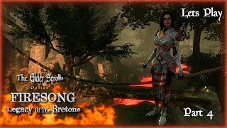 The Elder Scrolls Online 2022 | Firesong Legacy of the Bretons | Lets Play | Part 4