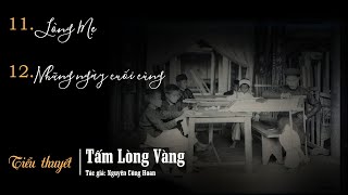 Truyện TẤM LÒNG VÀNG (NGUYỄN CÔNG HOAN) - Phần cuối: Lòng Mẹ. Những Ngày Cuối Cùng| QuynhHoa Radio