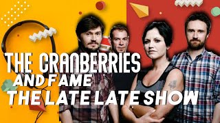 THE CRANBERRIES & FAME ON THE LATE LATE SHOW HD #thecranberries #doloresoriordan #ZOMBIE