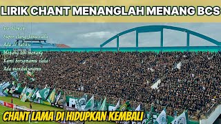 LIRIK Chant BCS MENANGLAH MENANG