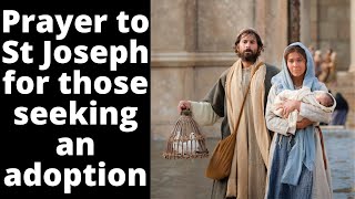 Prayer to St. Joseph for those seeking an adoption