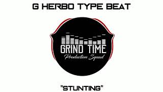 New G Herbo Type Beat-Stunting Dope trap beat