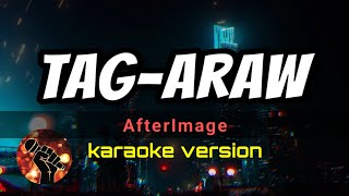 TAG-ARAW - AFTERIMAGE  (karaoke version)