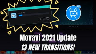 NEW Update Movavi Video Editor Plus 2021 w/ 13 Transitions Added (Dec 2020)