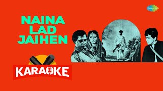 Naina Lad Jaihen- Karaoke with Lyrics | Mohammed Rafi