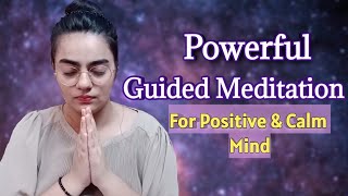 5 minutes Guided meditation for positive mind and to calm anxious thoughts | Sarvagya Munjal