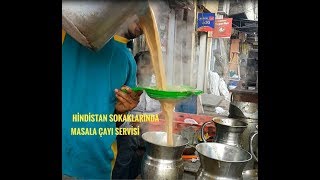 Hindistan Sokaklarında Masala Çayı Servisi Böyle | Masala Chai