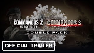 Commandos 2 and 3 HD Remaster Double Pack   Official Release Trailer