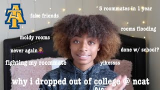 why i dropped out of NORTH CAROLINA A&T STATE UNIVERSITY… my experience at ncat *fought my roommate*