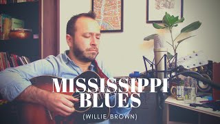 David Delarre - Mississippi Blues (Willie Brown)