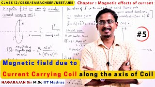 #5 Magnetic field along axis circular carrying coil Problems| NEET JEE Mains class 12 cbse Tamil