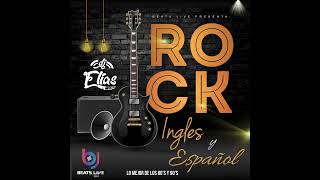 Mix Rock Inglés & Español - Elias DJ "Dary Hall, Stevie Wonder, Pedro Suarez, Hombres G,RWilson,etc"