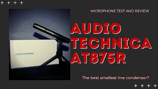 Microphone Reiview: Audio Technica AT875R