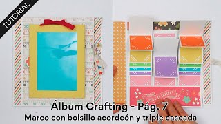 Álbum Crafting - Página 7 😍🎨 Marco con bolsillo acordeón y triple cascada 🤩