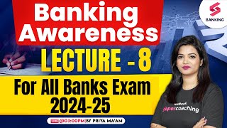 Banking Awareness Complete Course For All Bank Exams 2024-25 | Class-8 | By Priya Ma'am