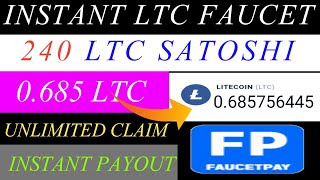 New Instant Ltc faucet Unlimited Claim Ltc | Without Shortlink | instant payout faucetpay