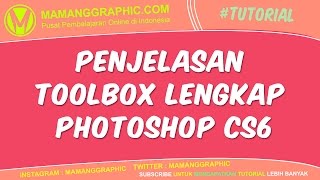 Penjelasan Toolbox Lengkap Photoshop CS6