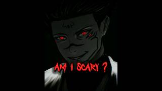 " Do You Think I Am Scary ?? 👿 " || Sukuna ~ JJK EDIT ||