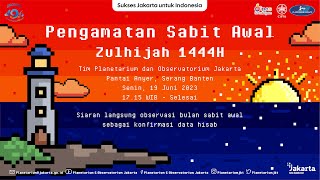 Pengamatan Sabit Awal Zulhijah 1444 H