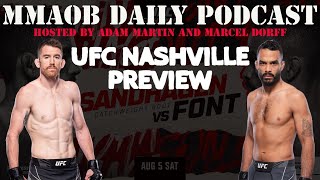 UFC Nashville: Sandhagen vs. Font Preview MMAOB Daily Podcast For July 31st