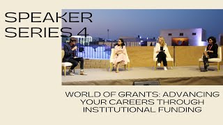 Speaker Series 4: World of Grants: Advancing your careers through institutional funding