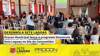 Procon Municipal lança o programa Desenrola Sete Lagoas no Dia do Consumidor