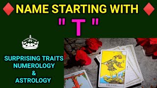 Name Beginning With Letter " T " ❤️ Surprising Traits / Amazing Facts #numerology #horoscope #tarot