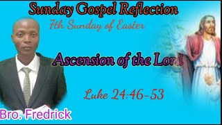 Sunday Gospel Reflection  in Swahili: 7th Sunday of the Easter : Ascension of the Lord