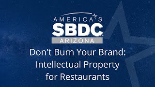 Don't Burn Your Brand: Intellectual Property for Restaurants