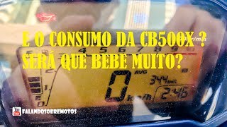 HONDA CB500X - QUAL A MÉDIA DE CONSUMO ?